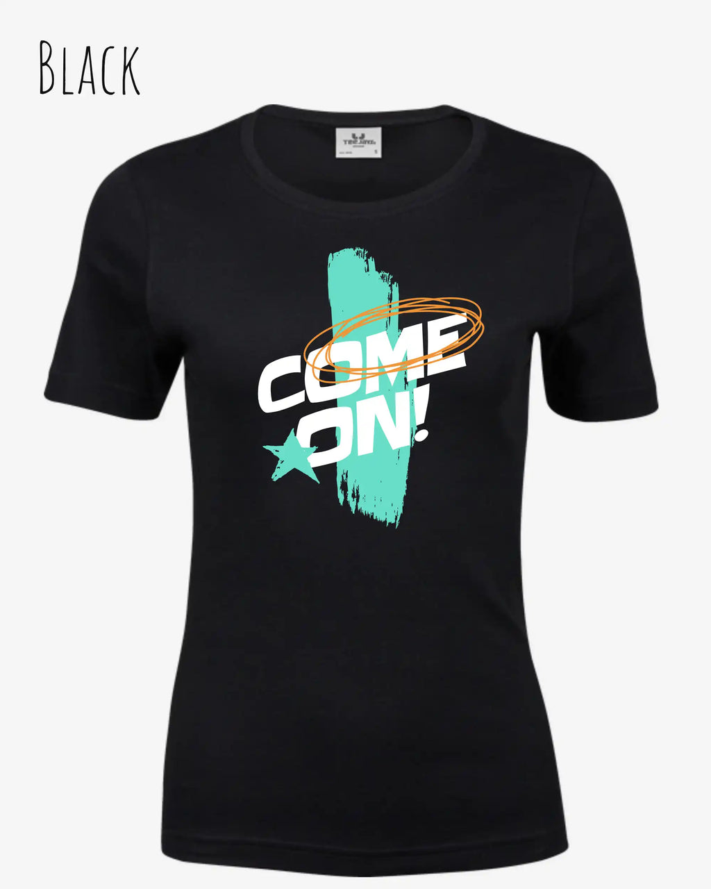 das bild zeigt das T-Shirt Tee Jays Women's Interlock Tee STYLE 580 in der farbe black mit dem dynamischen  design "COME ON",