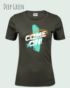 das bild zeigt das T-Shirt Tee Jays Women's Interlock Tee STYLE 580 in der farbe deep green mit dem dynamischen  design "COME ON",