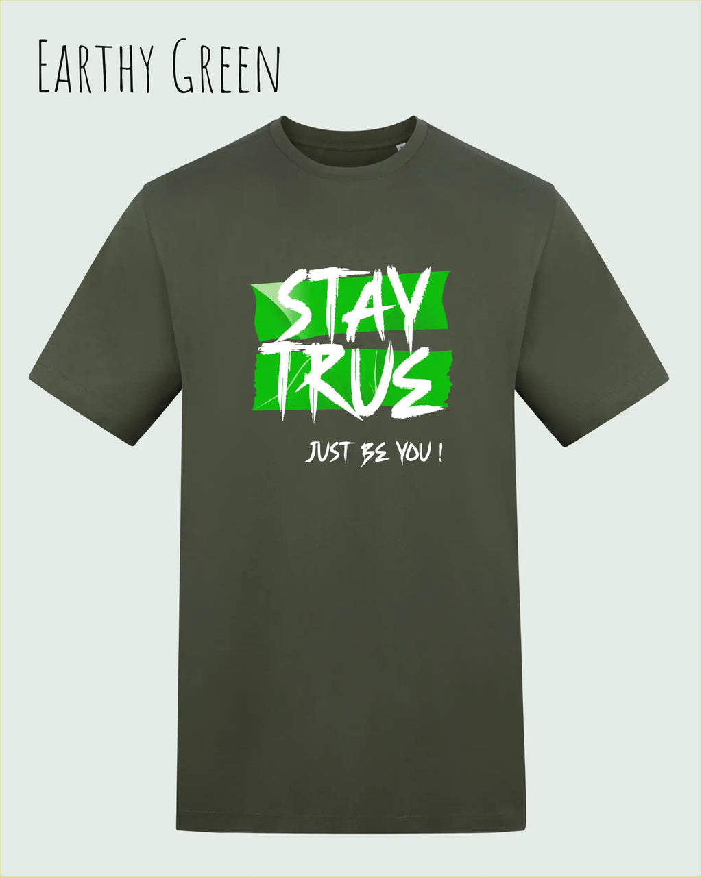 Auf diesem Bild sehen wir ein T-Shirt AWDis 180 T in der farbe earthy Green  und mit dem Design stay true,