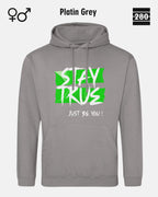 Design‑Hoodie – Unisex – STAY TRUE – Weiche Baumwollmischung