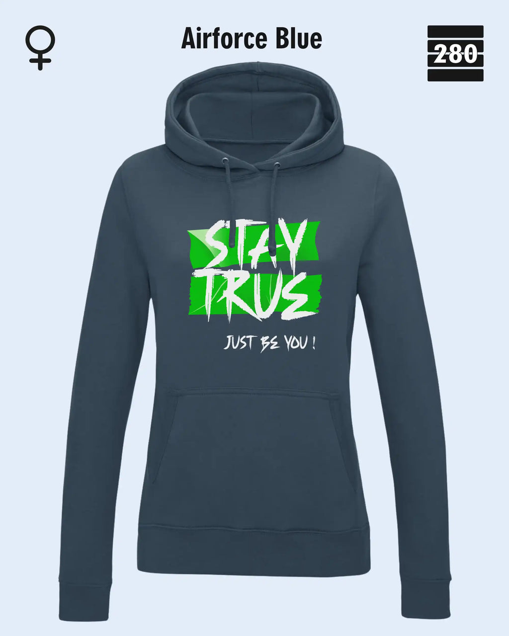 Damen Design‑Hoodie – Feminine Fit – STAY TRUE – Weiche Baumwollmischung