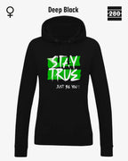 Damen Design‑Hoodie – Feminine Fit – STAY TRUE – Weiche Baumwollmischung
