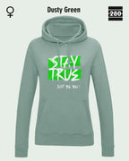 Damen Design‑Hoodie – Feminine Fit – STAY TRUE – Weiche Baumwollmischung