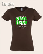 Das Bild zeigt das design t-shirt SOL’S Imperial Women 11502 mit figurbetontem Schnitt in der farbe chocolate und mit dem motiv stay true.