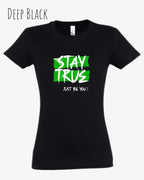 Das Bild zeigt das design t-shirt SOL’S Imperial Women 11502 mit figurbetontem Schnitt in der farbe deep black und mit dem motiv stay true.