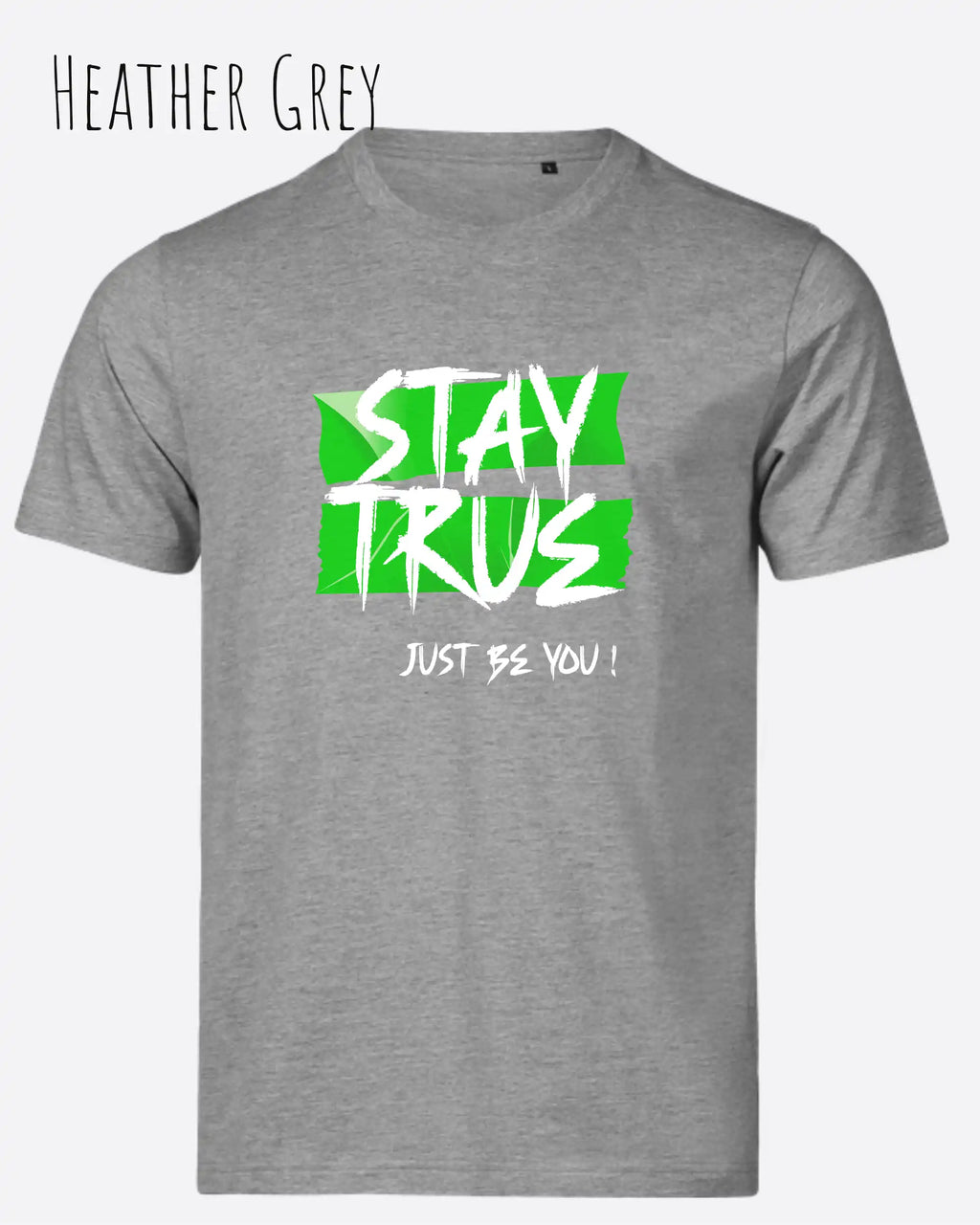 das bild zeigt das design t-shirt Tee Jays Urban Luxury Tee 1150 aus zertifizierter Baumwolle in der farbe heather grey mit dem statement motiv stay true, just be you.