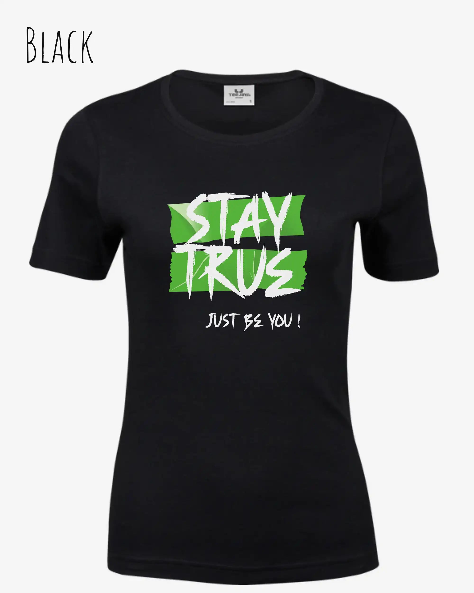 Bio Design-T‑Shirt – Feminine Fit – STAY TRUE – Premium‑Baumwolle