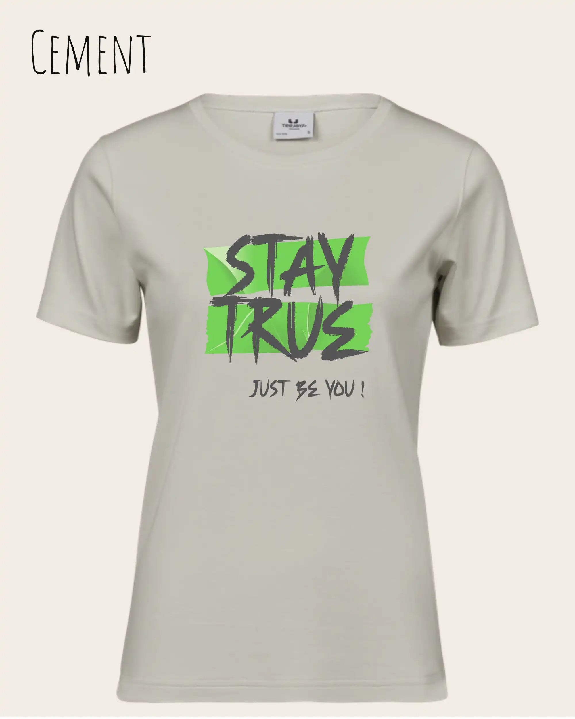 Bio Design-T‑Shirt – Feminine Fit – STAY TRUE – Premium‑Baumwolle