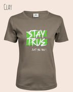 Bio Design-T‑Shirt – Feminine Fit – STAY TRUE – Premium‑Baumwolle