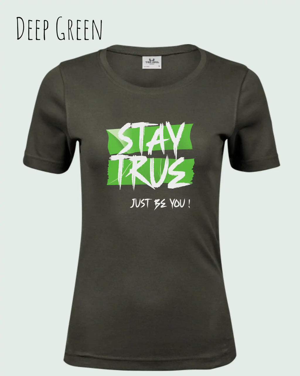 Bio Design-T‑Shirt – Feminine Fit – STAY TRUE – Premium‑Baumwolle