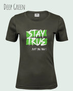 Bio Design-T‑Shirt – Feminine Fit – STAY TRUE – Premium‑Baumwolle