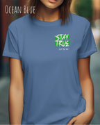 Bio Design-T‑Shirt – Feminine Fit – STAY TRUE – Premium‑Baumwolle