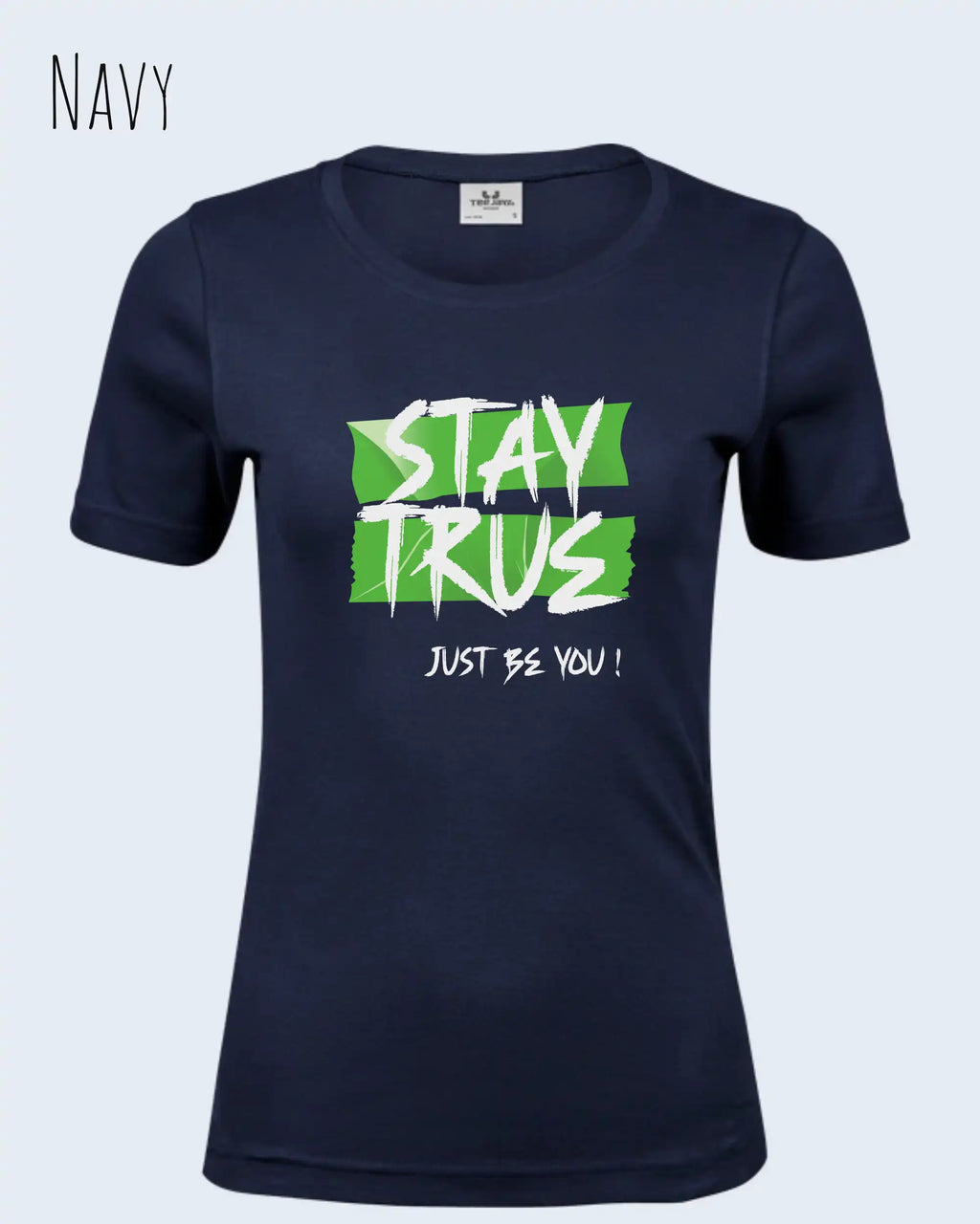 Bio Design-T‑Shirt – Feminine Fit – STAY TRUE – Premium‑Baumwolle