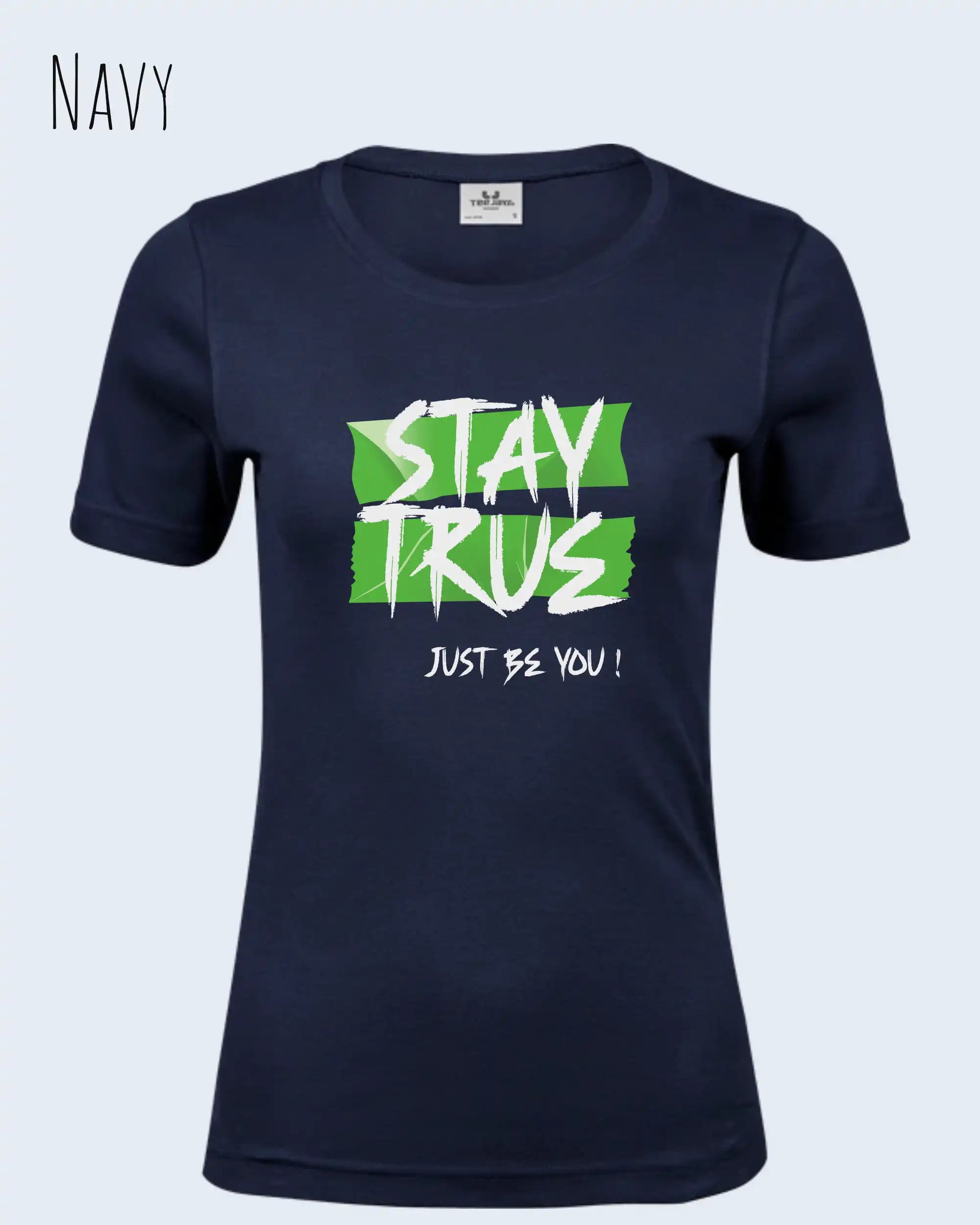 Bio Design-T‑Shirt – Feminine Fit – STAY TRUE – Premium‑Baumwolle