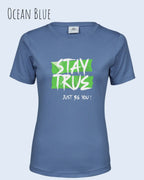 Bio Design-T‑Shirt – Feminine Fit – STAY TRUE – Premium‑Baumwolle
