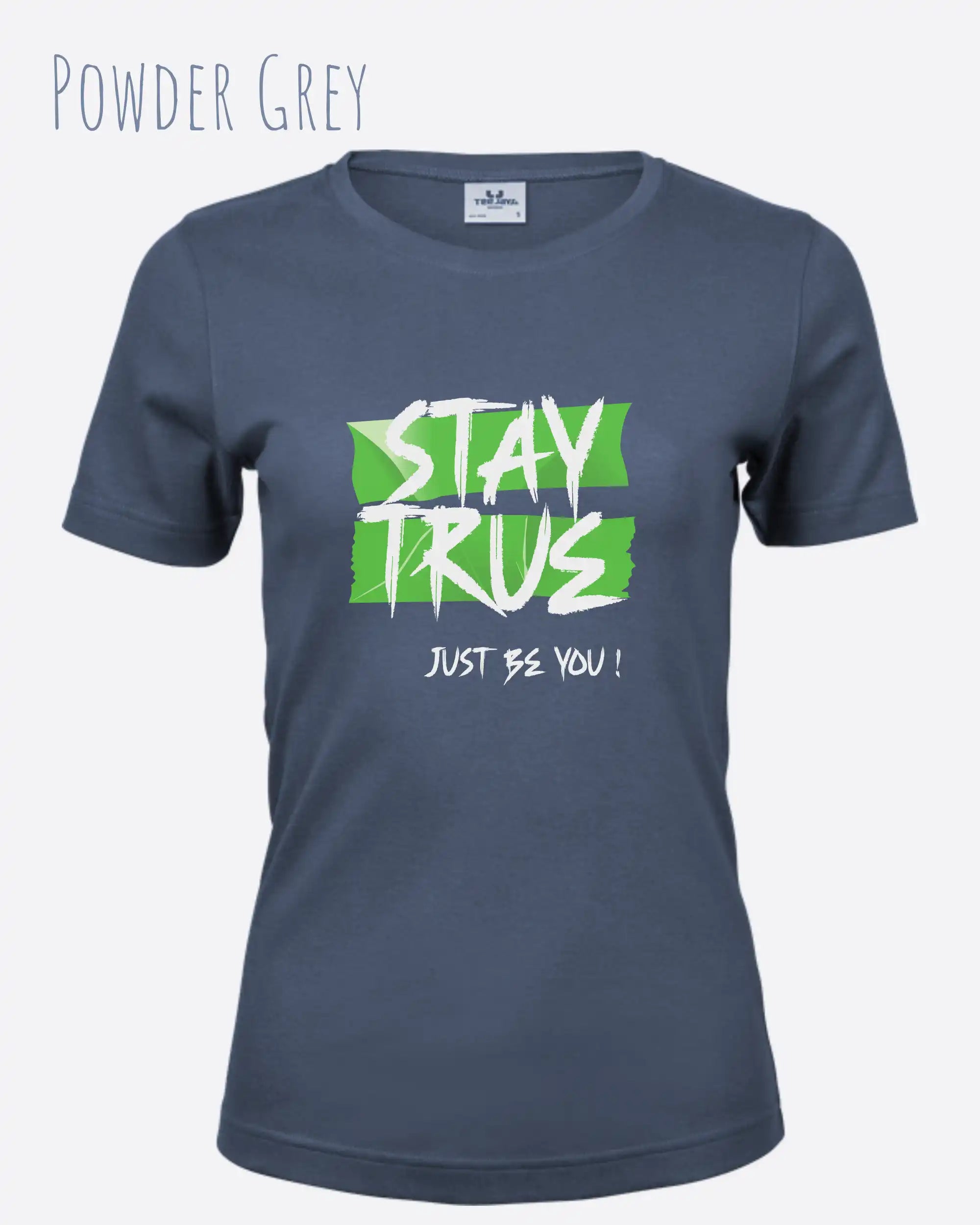 Bio Design-T‑Shirt – Feminine Fit – STAY TRUE – Premium‑Baumwolle