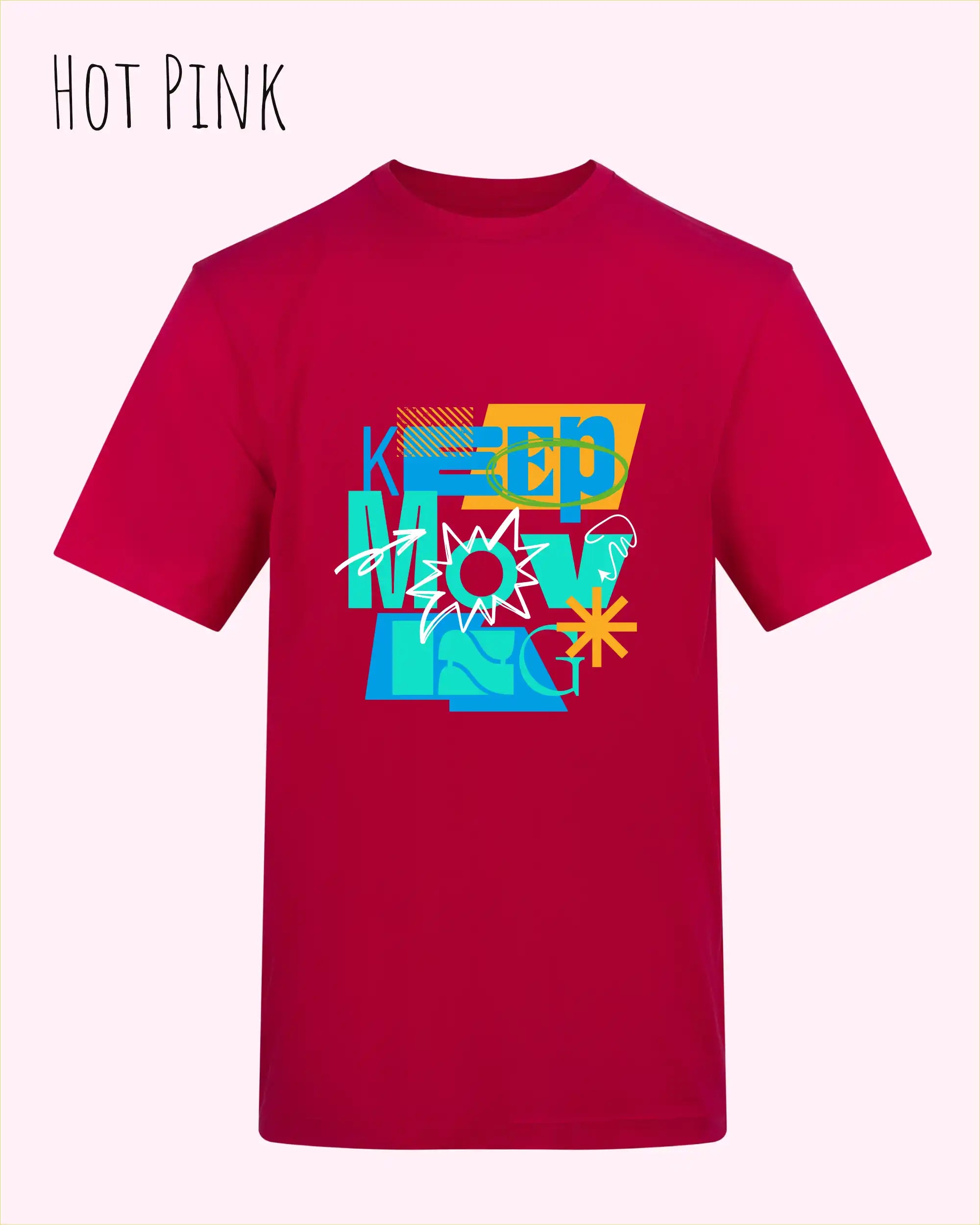 das bild zeigt das unisex t-shirt von awdis in der farbe hot pink mit dem design keep moving.