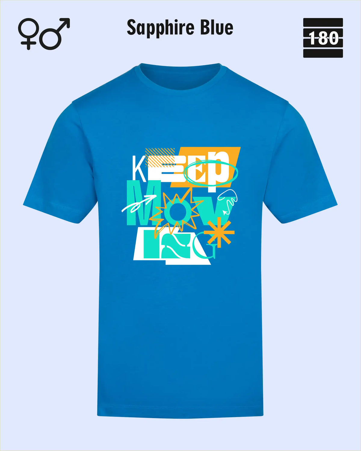 Das Bild zeigt das Design-T-Shirt Awdis 180 T in saPPHIRE BLUE mit dem Design keep moving