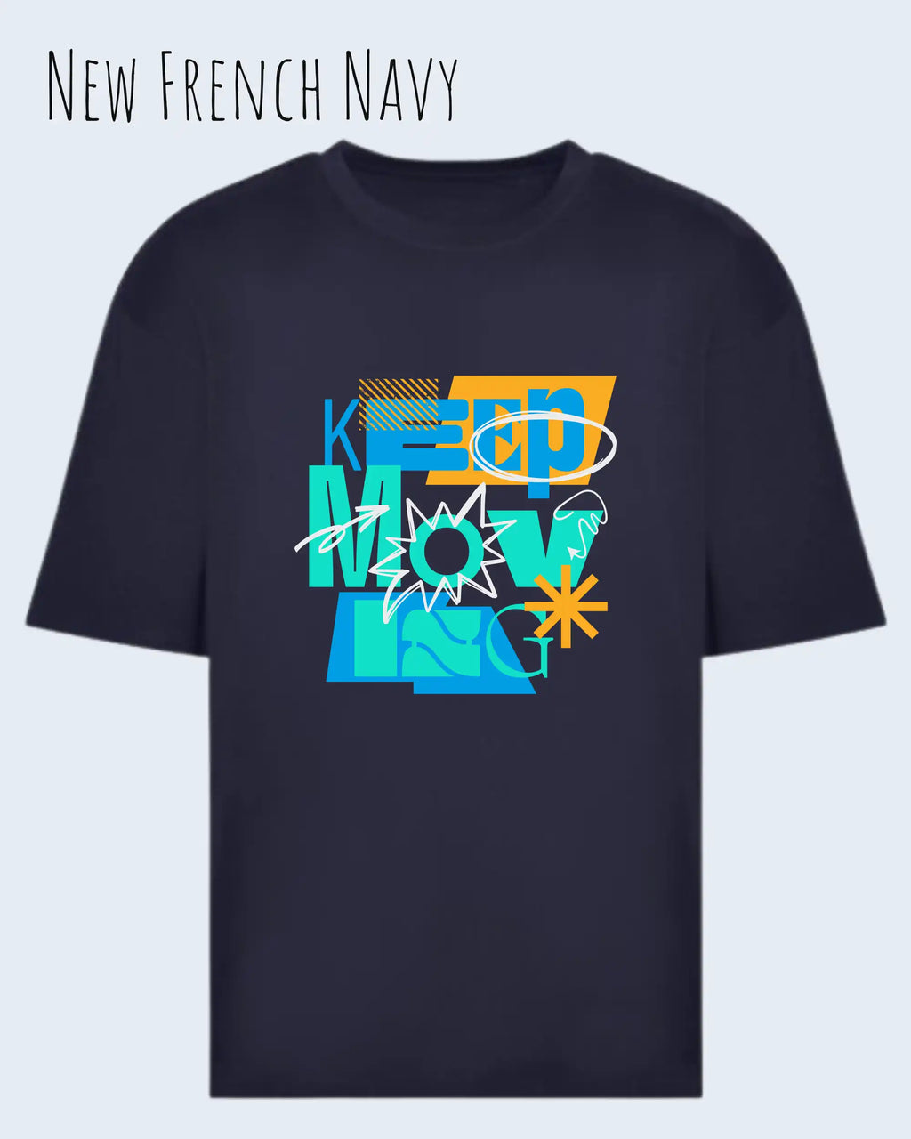 das bild zeigt das oversized heavyweight design-t-shirt awdis 240 t in der Farbe new french navy mit dem motivierenden Schriftzug „KEEP MOVING“.