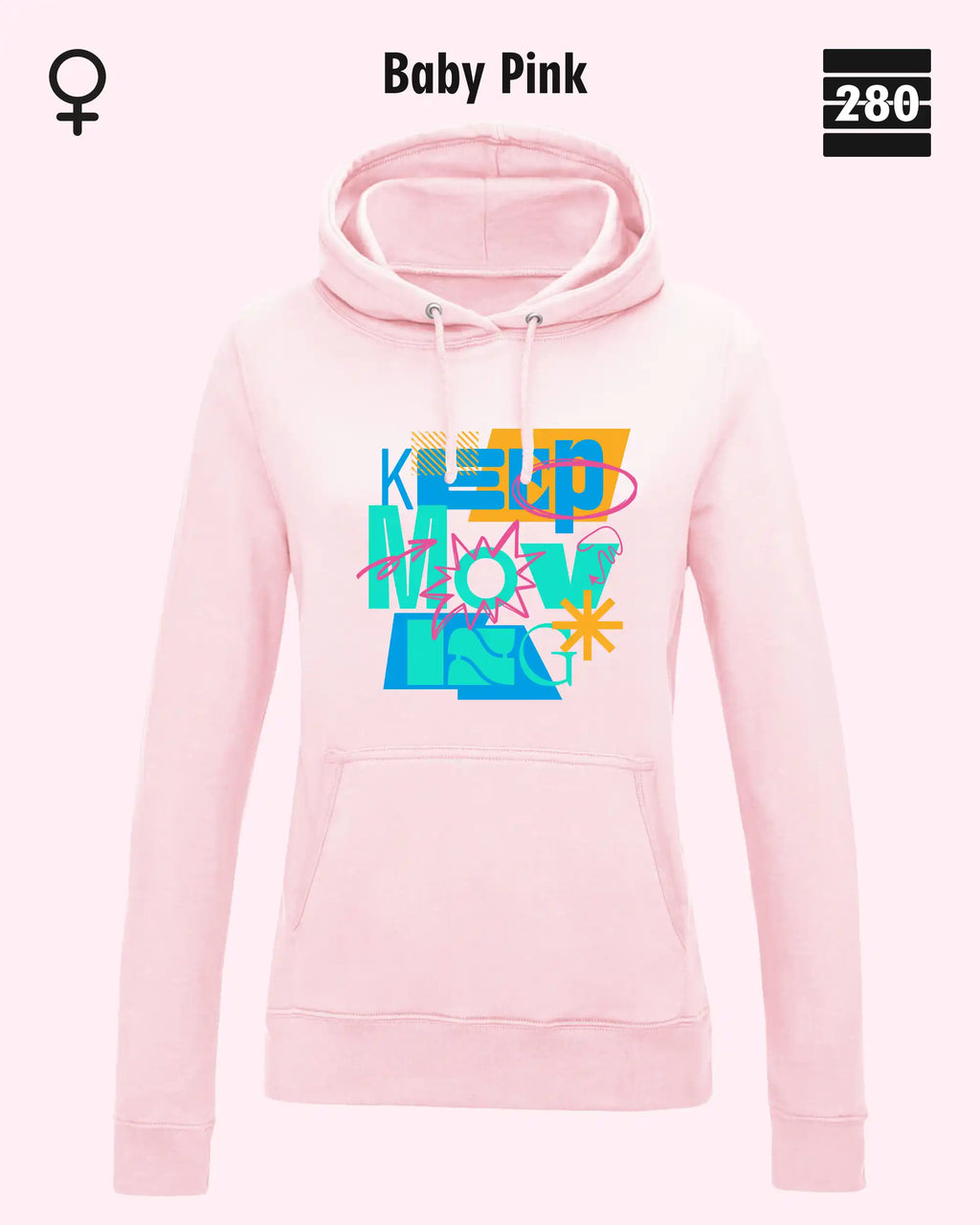 das bild zeigt deleicht taillierten damen design hoodie jh001F von just hoods in der farbe baby pink und mit dem motiv keep moving.
