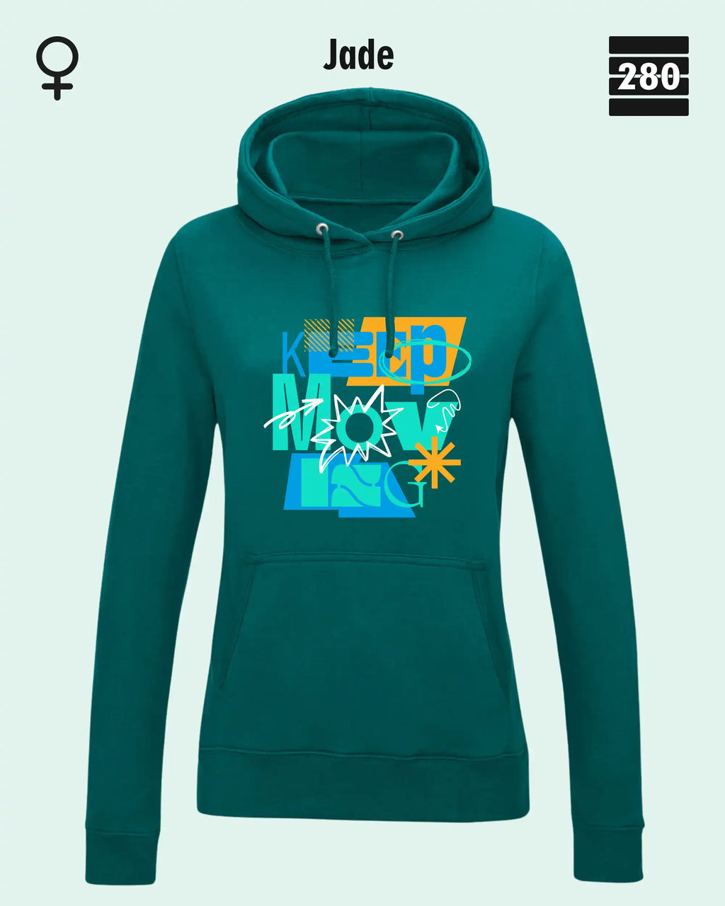 das bild zeigt deleicht taillierten damen design hoodie jh001F von just hoods in der farbe jade und mit dem motiv keep moving.