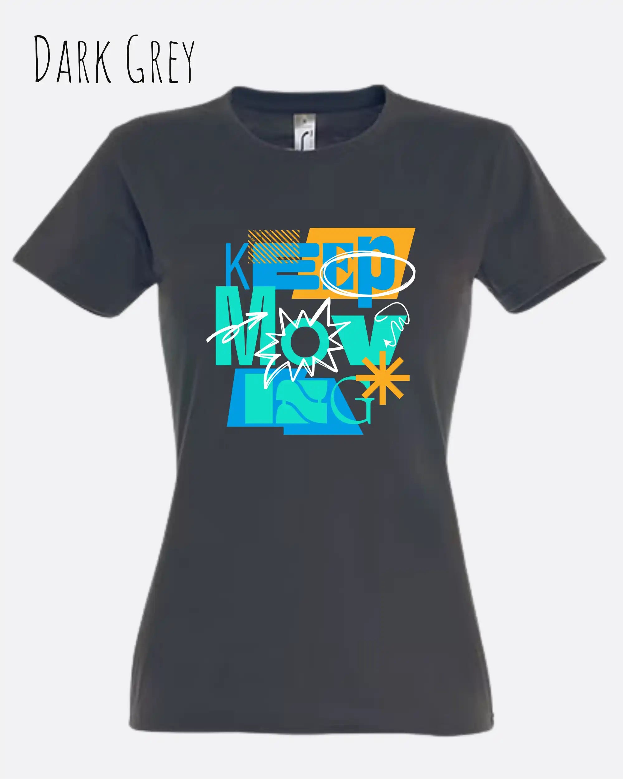 die Abbildung zeigt das design-t-shirt SOL’S Imperial Women 11502 in der farbe dark grey mit dem motivierenden Motiv "keep moving"