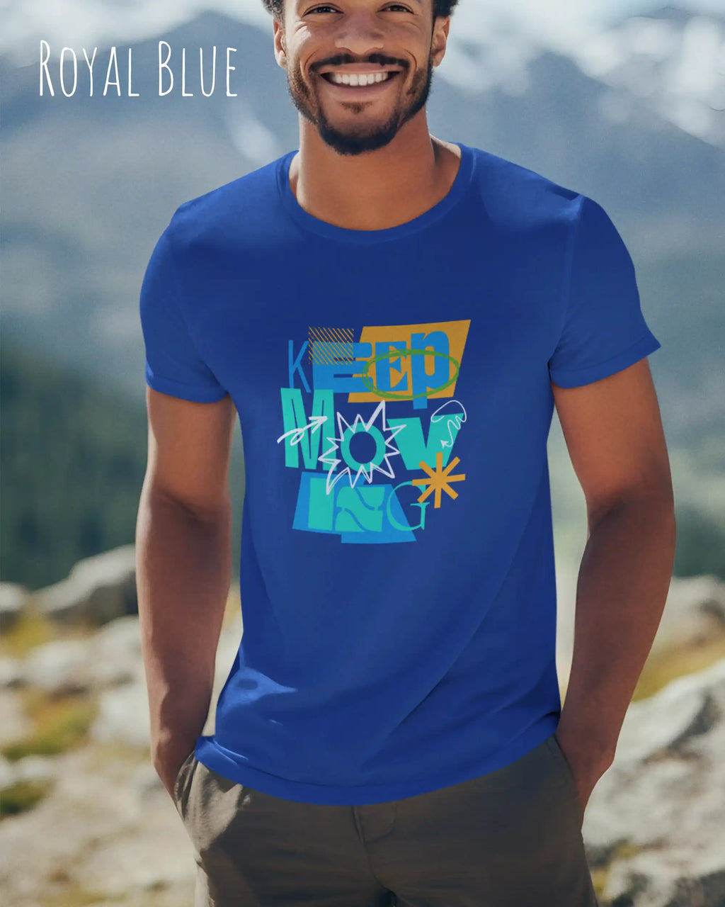 ein mann trägt ein design-t-sirt in der farbe royal blue  mit dem motiv keep moving.