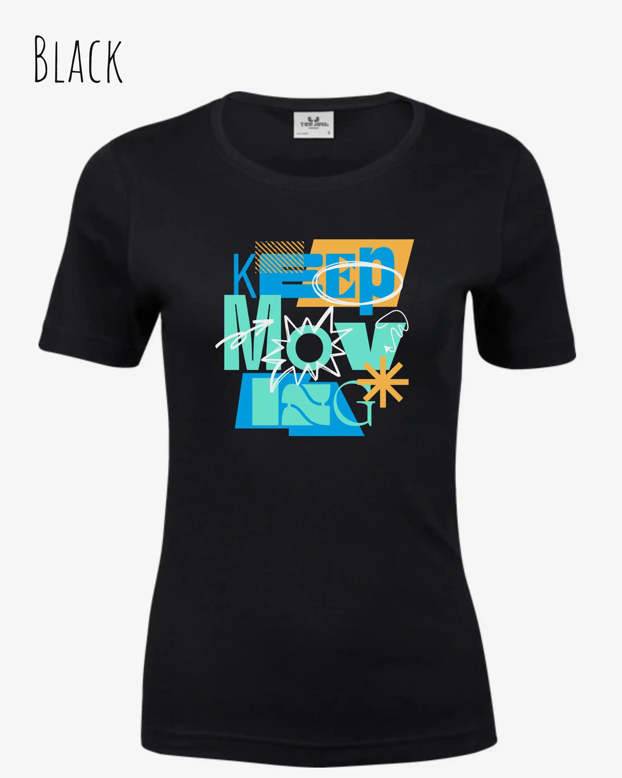 das bild zeigt das T-Shirt Tee Jays Women's Interlock Tee STYLE 580 in der farbe black mit dem motivierenden design "keep moving".