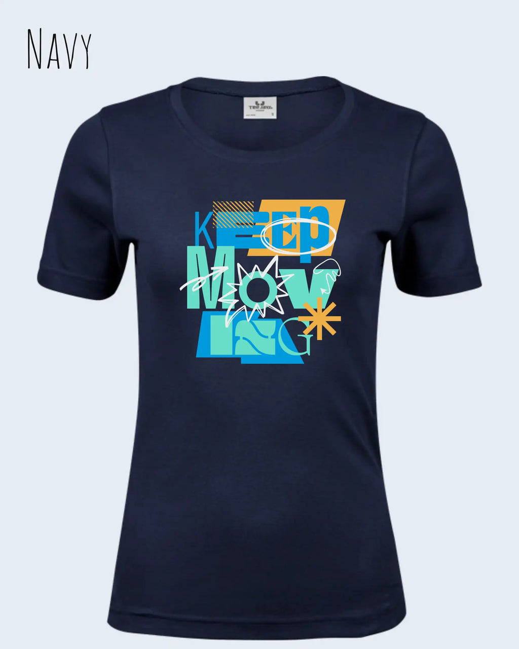 das bild zeigt das T-Shirt Tee Jays Women's Interlock Tee STYLE 580 in der farbe navy mit dem motivierenden design "keep moving".