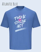 Heavyweight Oversized T-Shirt – AWDis 240 T – Unisex - Atlantic blue - design think speak act