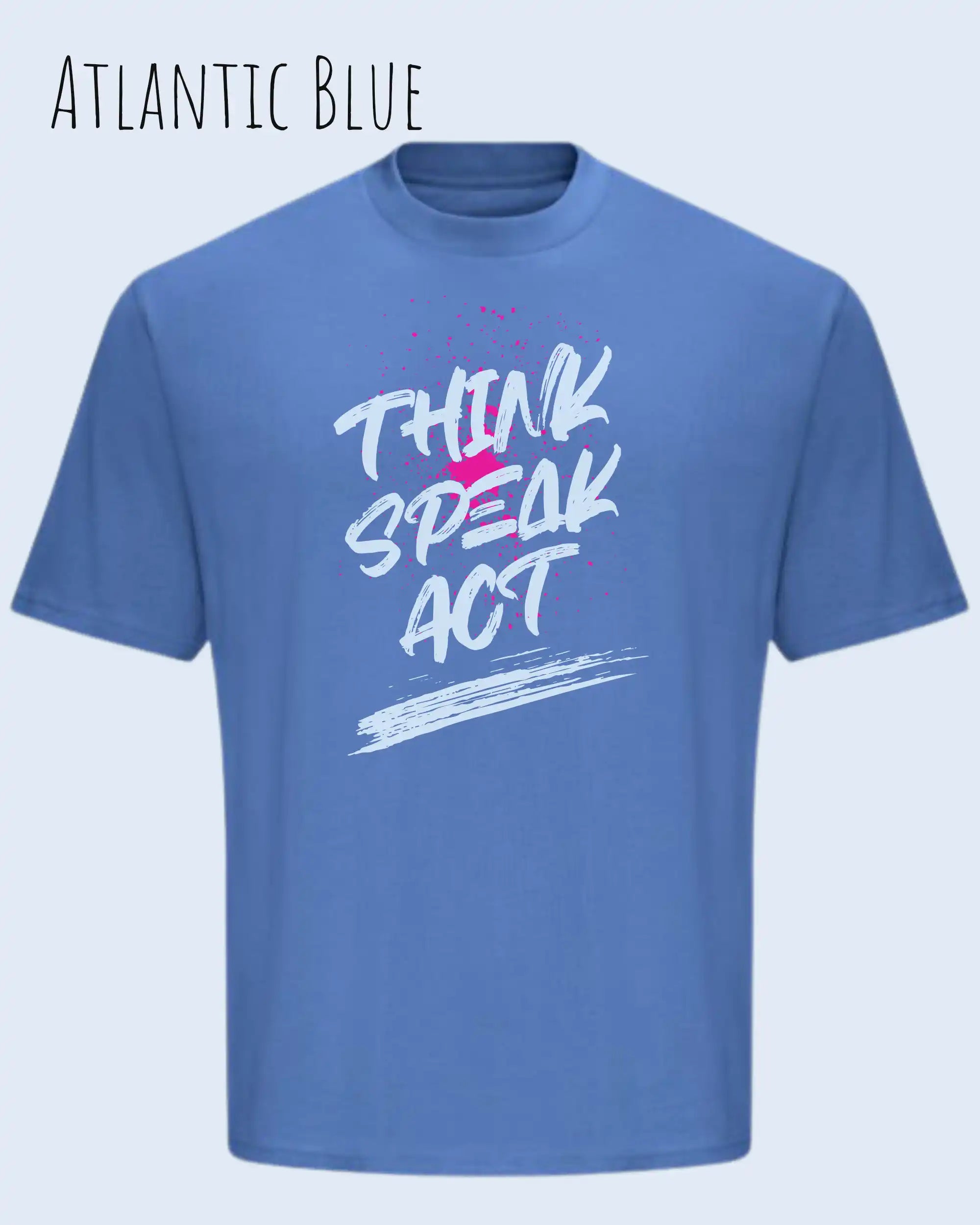 Heavyweight Oversized T-Shirt – AWDis 240 T – Unisex - Atlantic blue - design think speak act