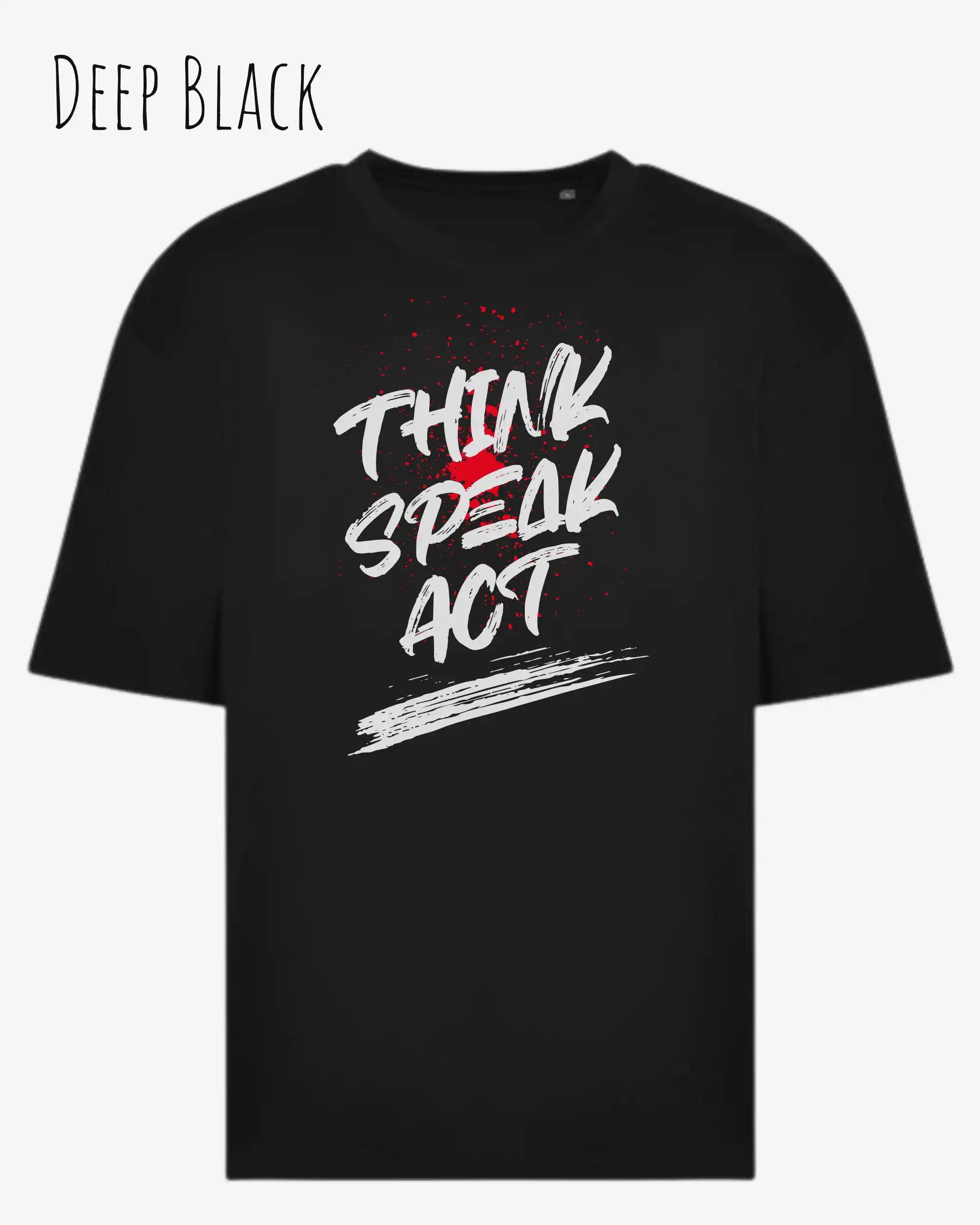 Heavyweight Oversized T-Shirt – AWDis 240 T – Unisex - deep black - design think speak act