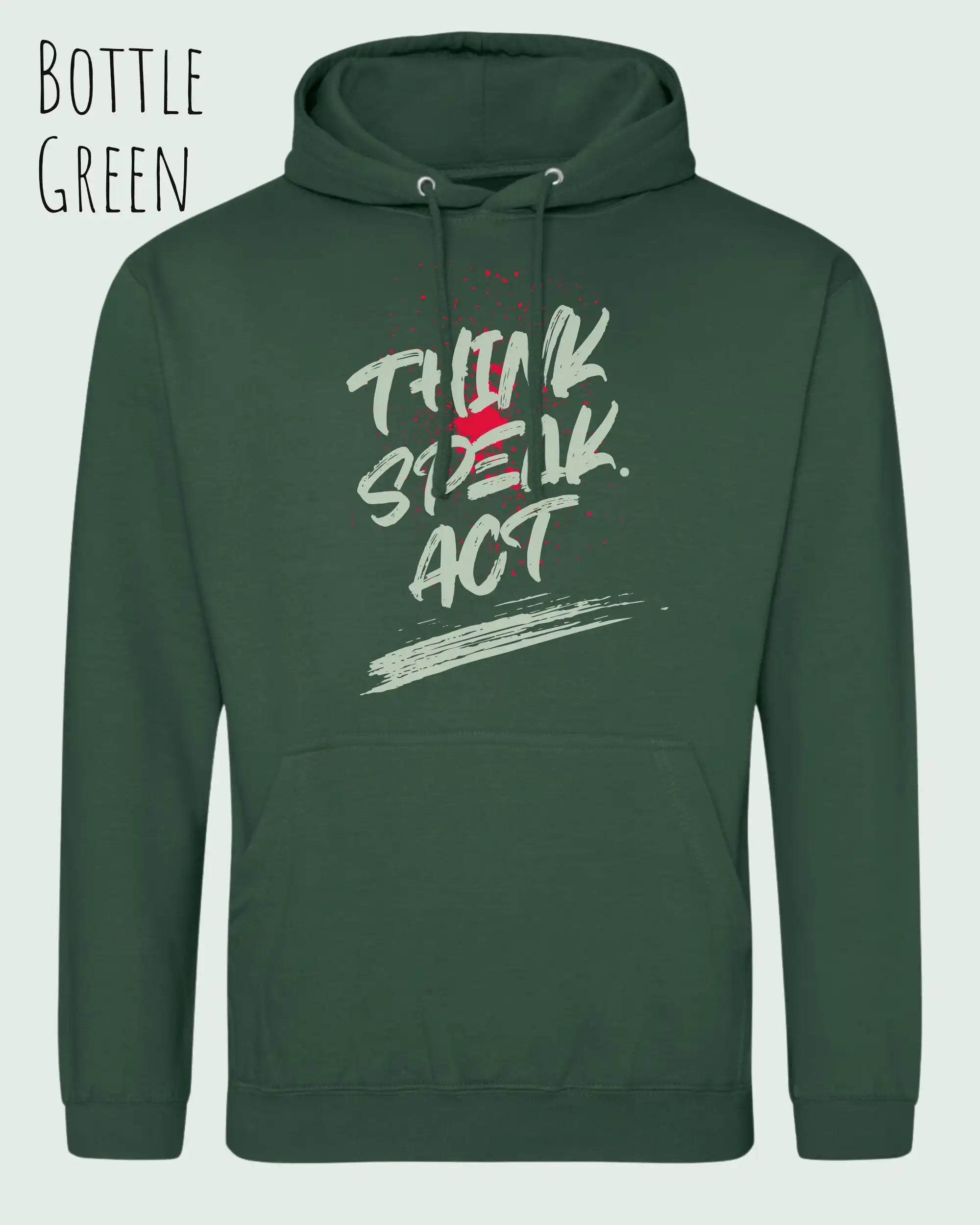 das bild zeigt den unisex basic hoodie aus weicher baumwollmischung in der farbe bottle green mit statement design think speak act