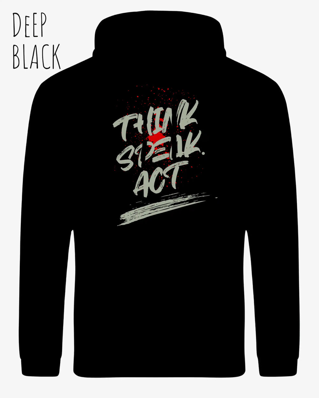 das bild zeigt den unisex basic hoodie aus weicher baumwollmischung in der farbe deep black mit statement design think speak act