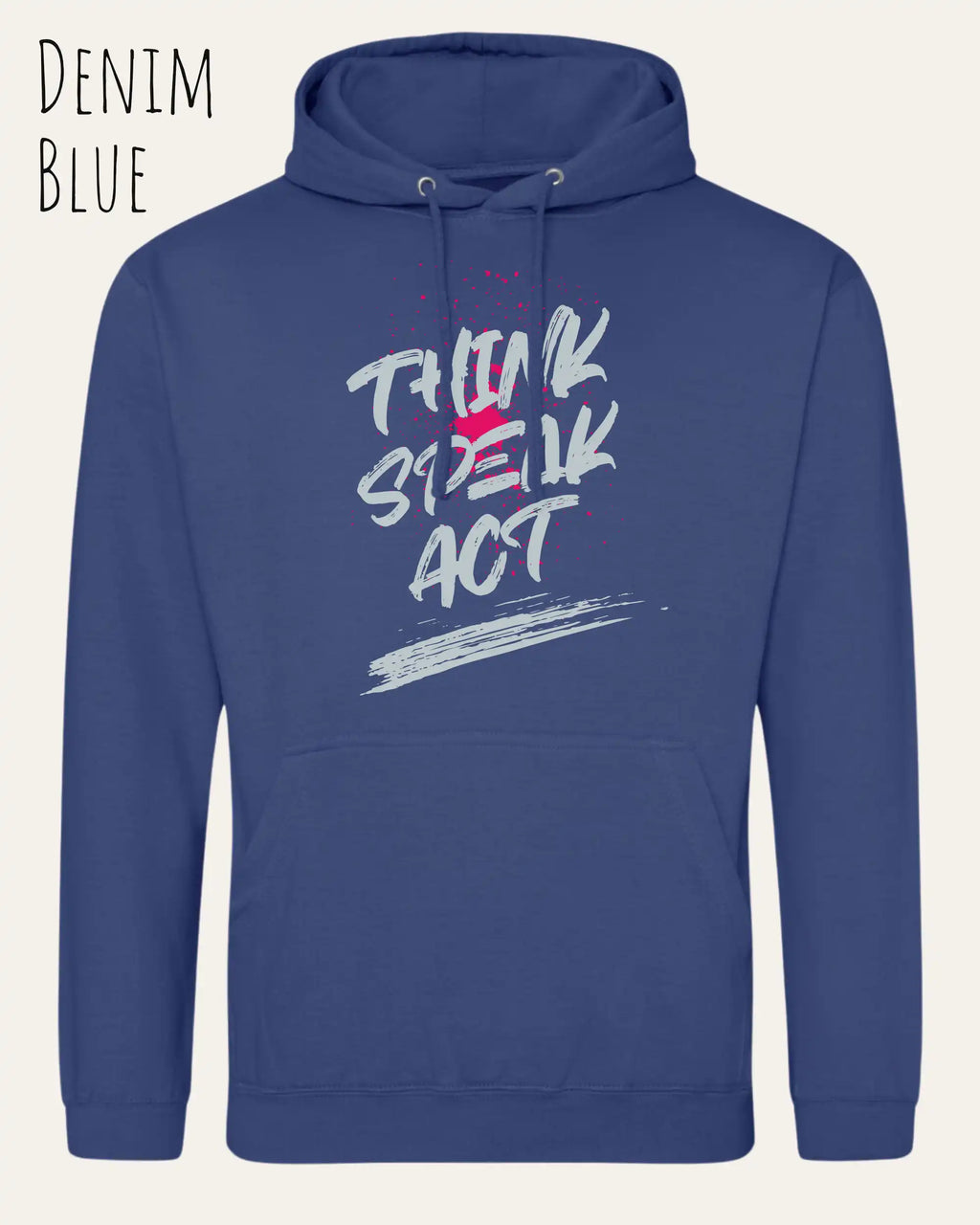 das bild zeigt den unisex basic hoodie aus weicher baumwollmischung in der farbe denim blue mit statement design think speak act