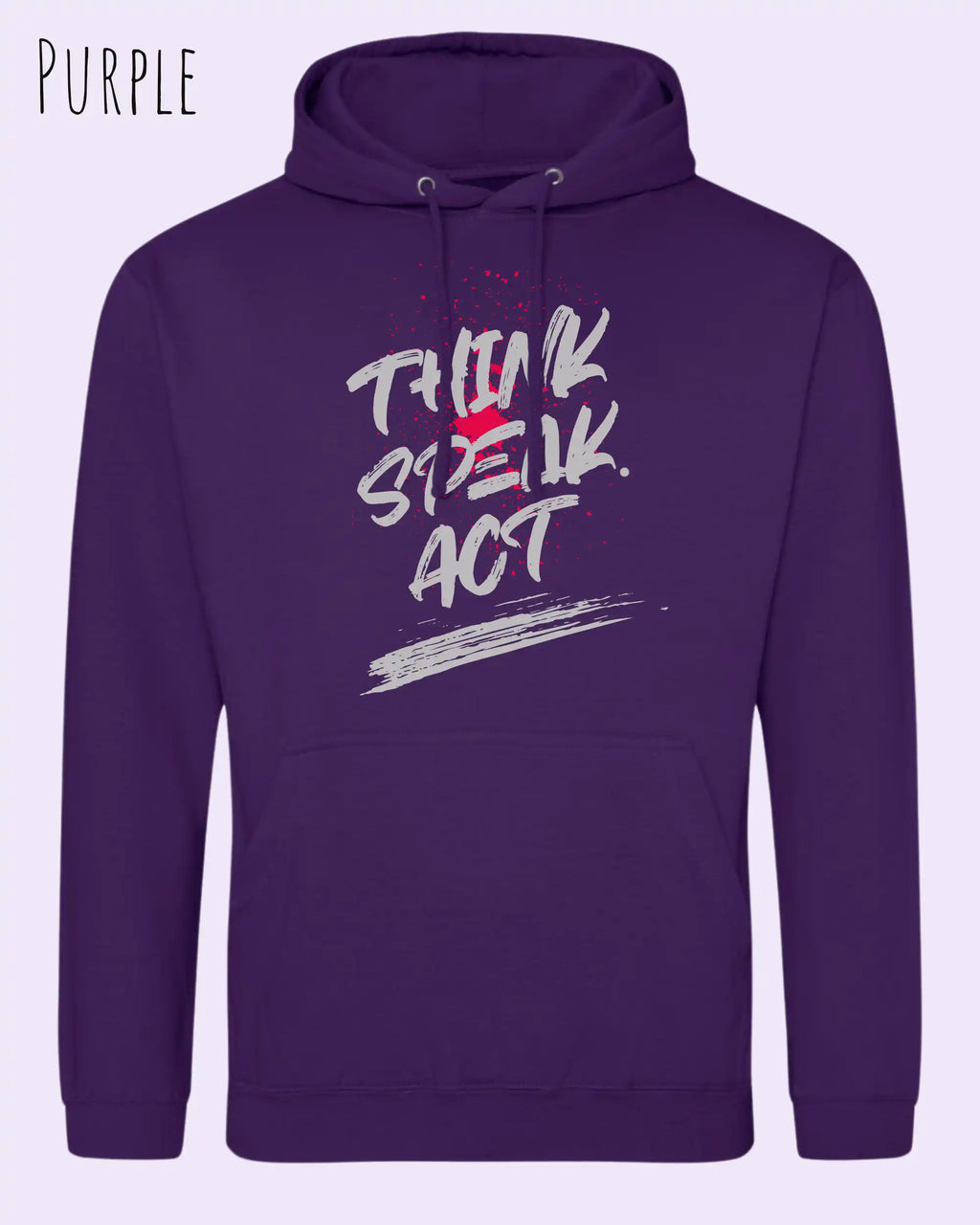 das bild zeigt den unisex basic hoodie aus weicher baumwollmischung in der farbe purple mit statement design think speak act