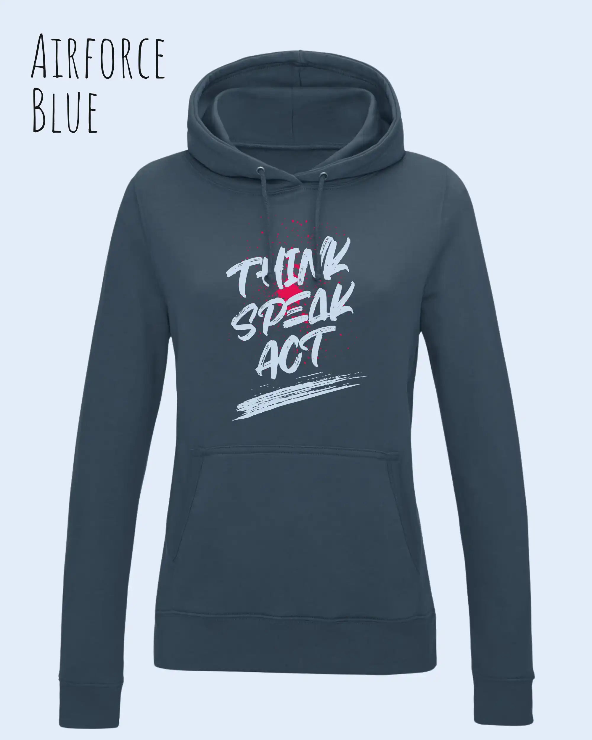 Das Bild zeigt den damen design hoodie aus weicher baumwollmischung in der farbe airforce blue mit statement design think speak act