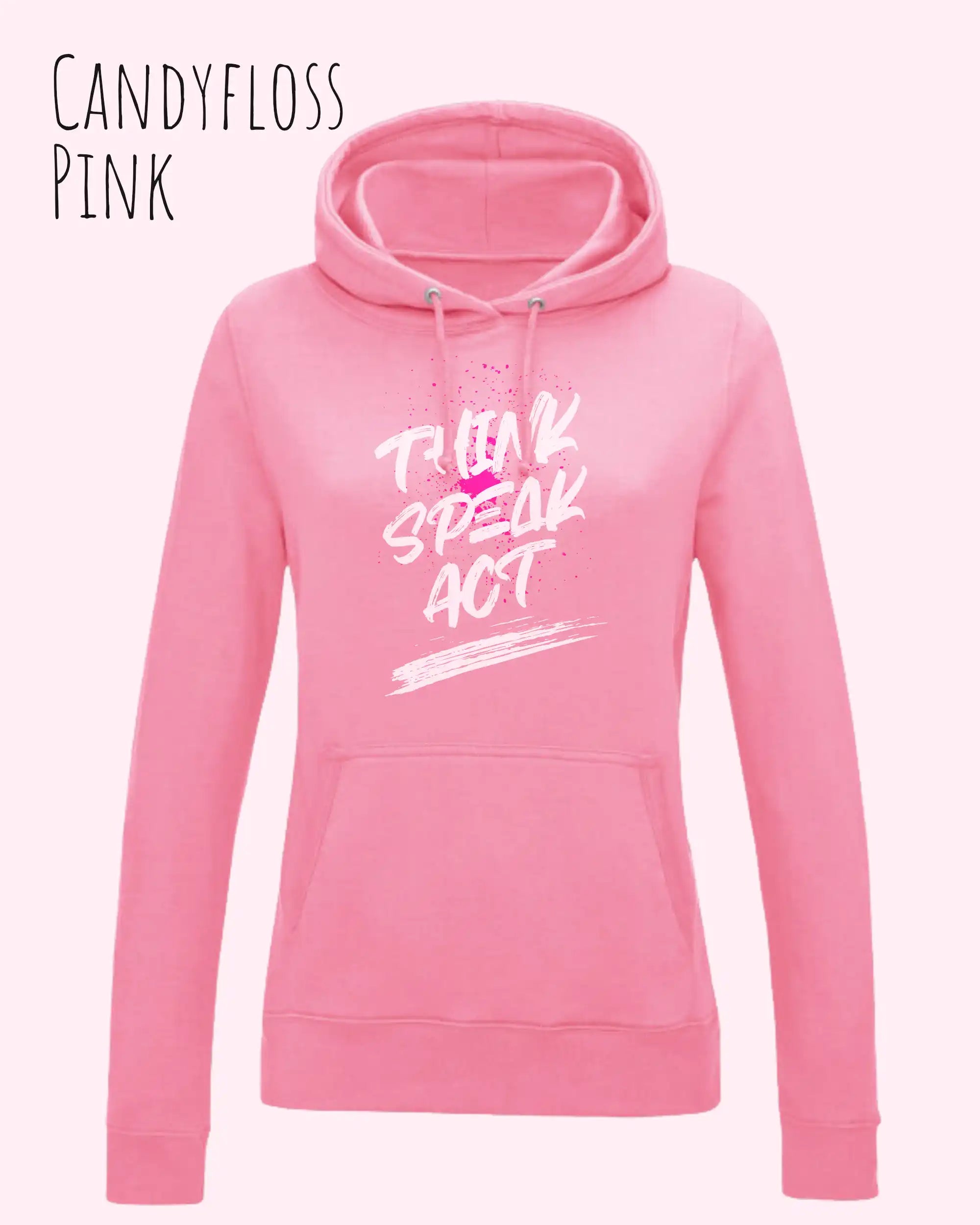 Das Bild zeigt den damen design hoodie aus weicher baumwollmischung in der farbe candyfloss pink mit statement design think speak act
