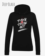 Das Bild zeigt den damen design hoodie aus weicher baumwollmischung in der farbe deep black mit statement design think speak act