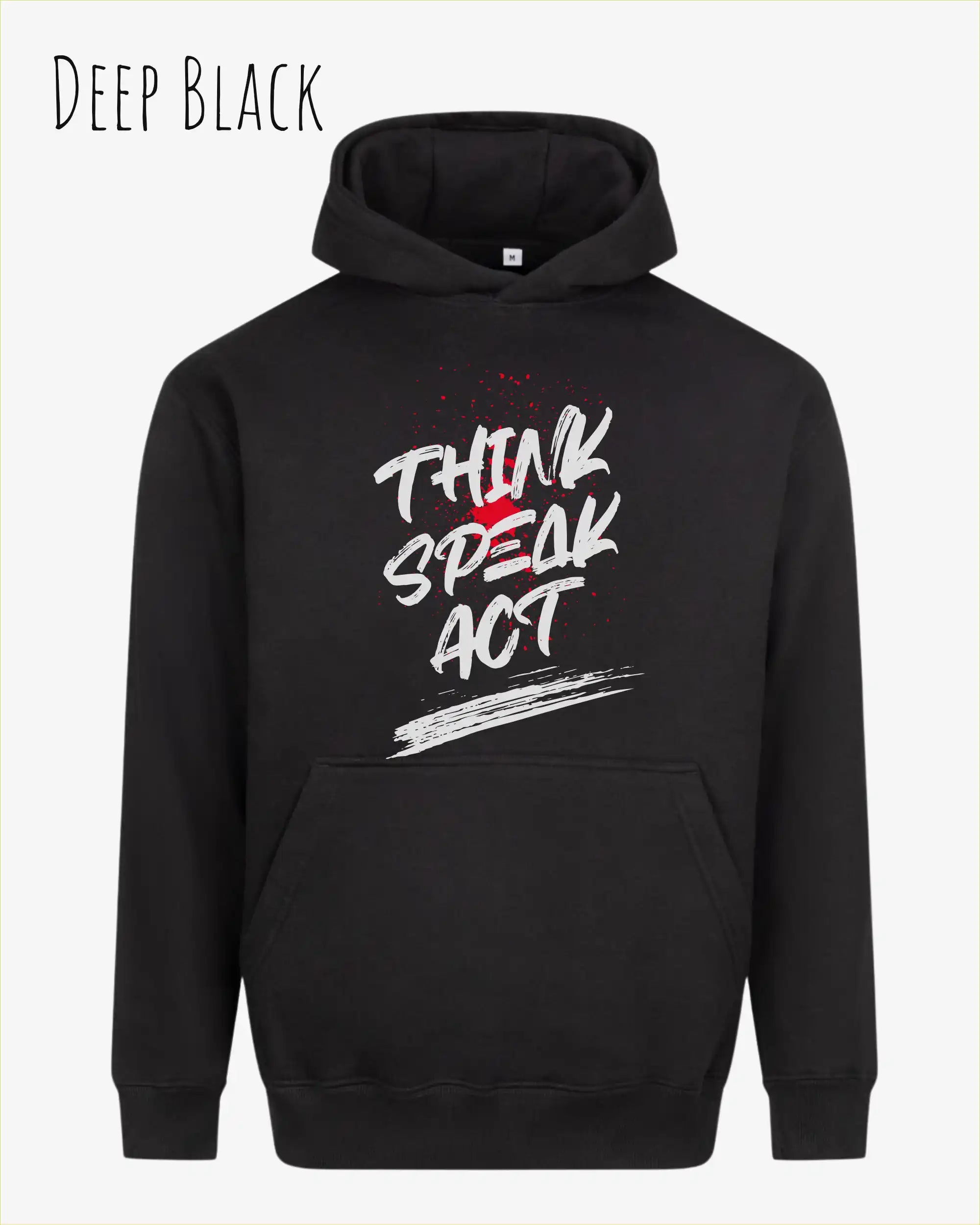 unisex streetwear hoodie deep black im oversize fit mit design think speak act
