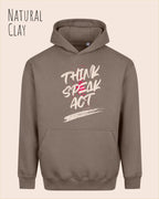 unisex streetwear hoodie natural clay im oversize fit mit design think speak act