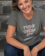 Frau trägt das Bio-Baumwolle T-Shirt Tee Jays Urban Luxury Tee 1150 in der Farbe powder grey  mit dem Design THINK SPEAK ACT auf der Vorderseite.