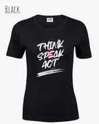 Das Bild zeit ein feminines Grafik-T-Shirt in der farbe depo black mit dem  Statement-Design think speak act.