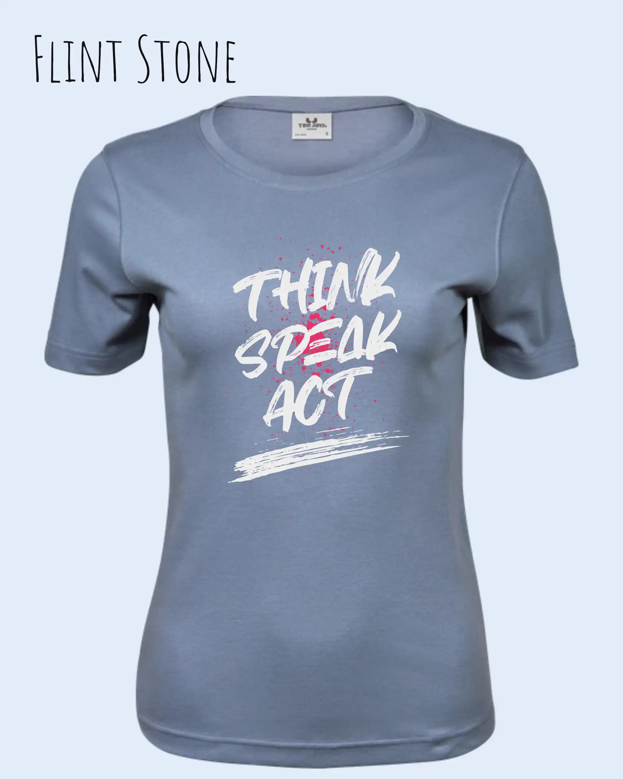 Das Bild zeigt ein  feminines Grafik-T-Shirt in der farbe flint stone mit dem  Statement-Design think speak act 