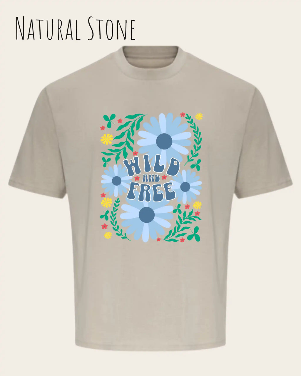 Die Abbildung zeigt ein oversized heavyweight design-t-shirt in der farbe natural stone und mit dem motiv wild and free.