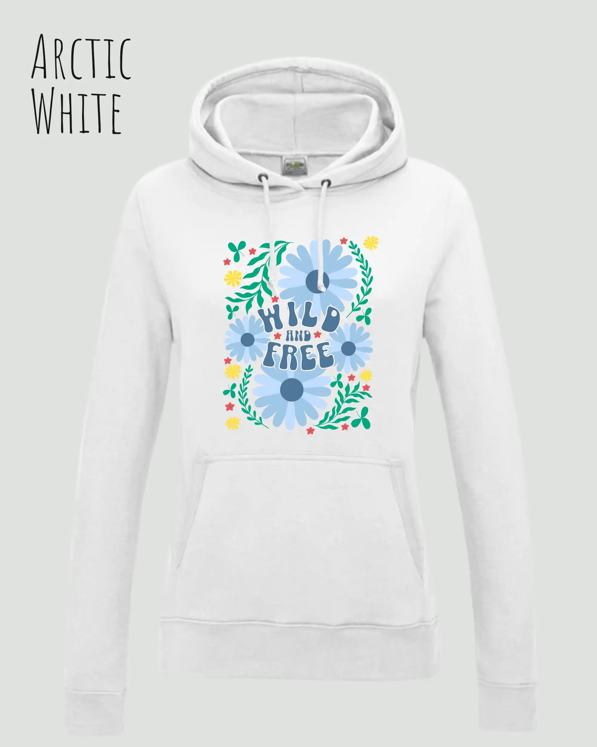 DAS BILD ZEIGT den woman  basic hoodie JH001F von awdis in ARCTIC WHITE mit dem STATEMENT Design WILD AND FREE.