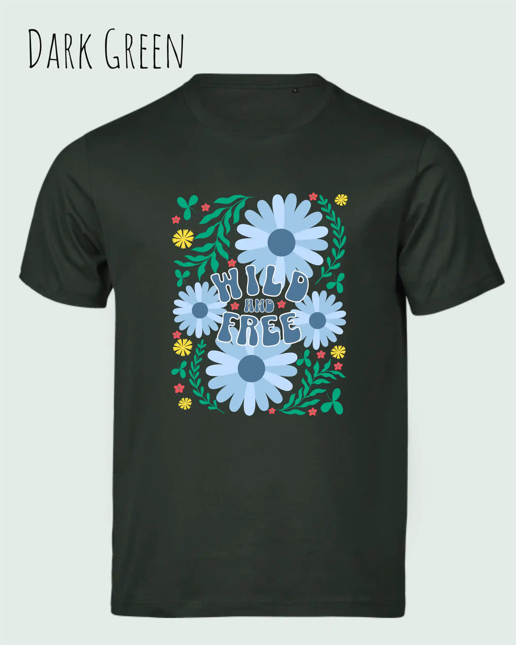 die abbildung zeigt das design-t-shirt aus zertifizierter Bio-Baumwolle Tee Jays Urban Luxury Tee 1150in der farbe dark green mit dem motiv wild and free im modernisierten boho-style.