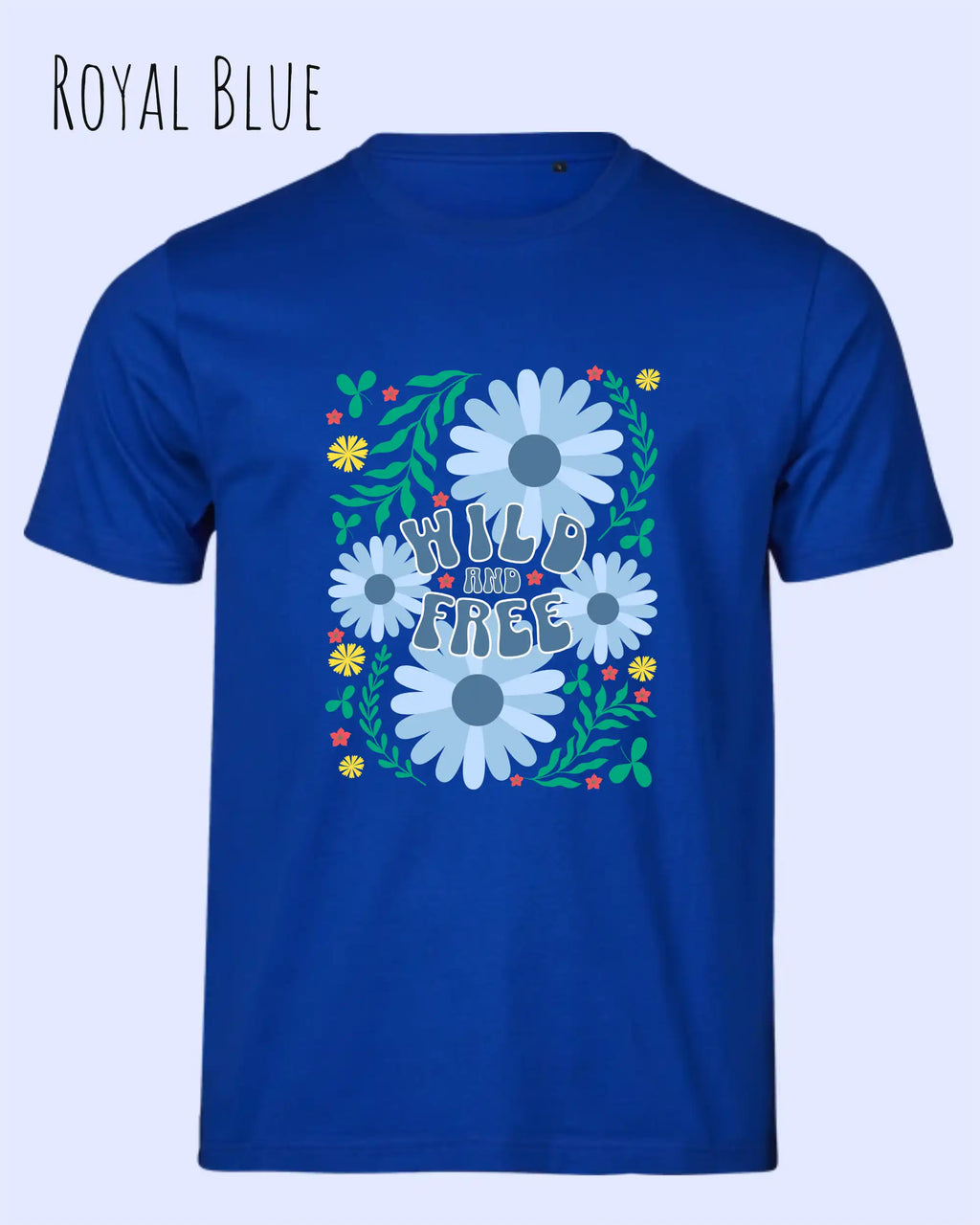 die abbildung zeigt das design-t-shirt aus zertifizierter Bio-Baumwolle Tee Jays Urban Luxury Tee 1150in der farbe royal blue mit dem motiv wild and free im modernisierten boho-style.