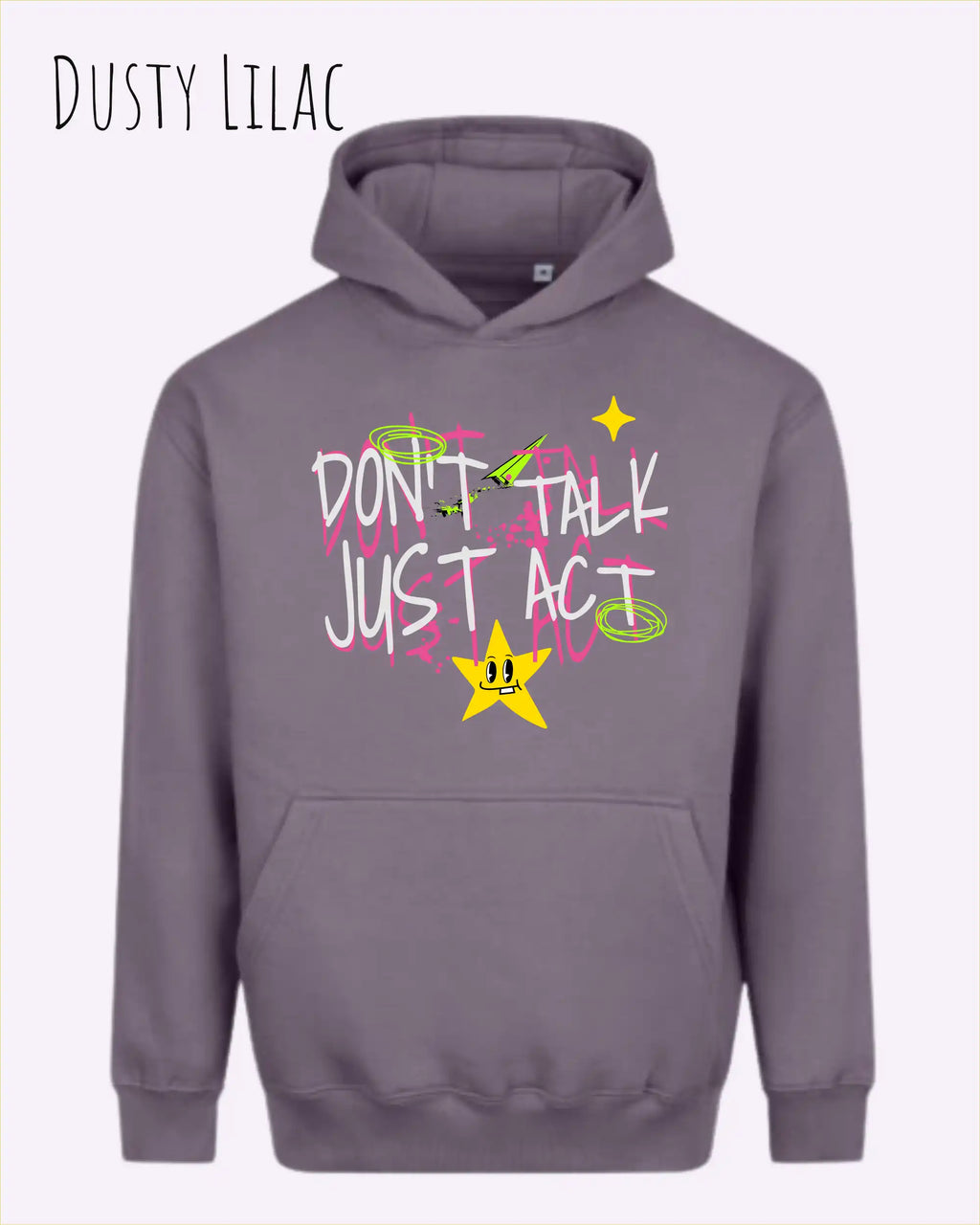 Die Abbildung zeigt den oversized design hoodie AWDis Just Hoods Vision JH111 in dusty lilac mit dem statement don't talk just act.