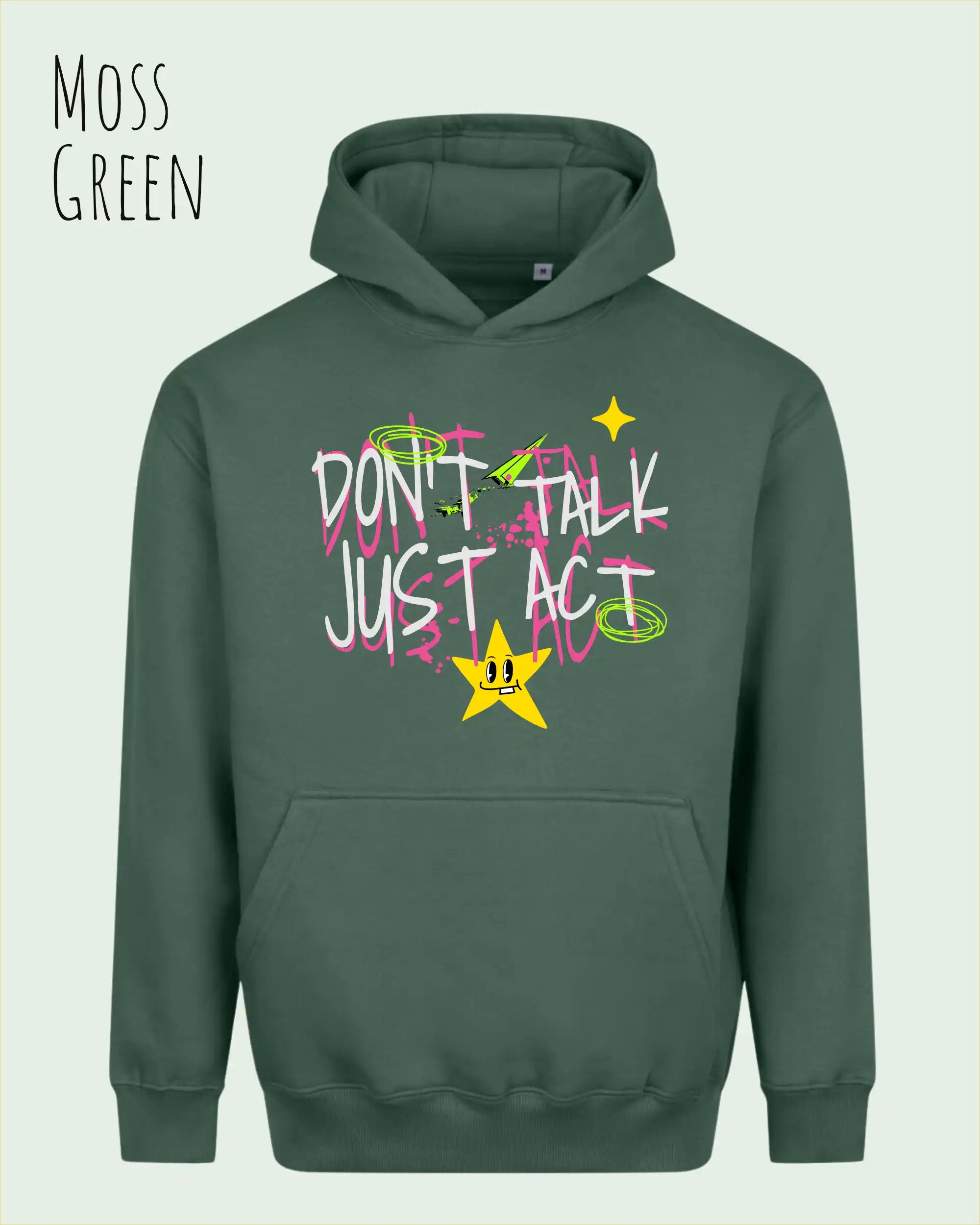 Die Abbildung zeigt den oversized design hoodie AWDis Just Hoods Vision JH111 in moss green mit dem statement don't talk just act.